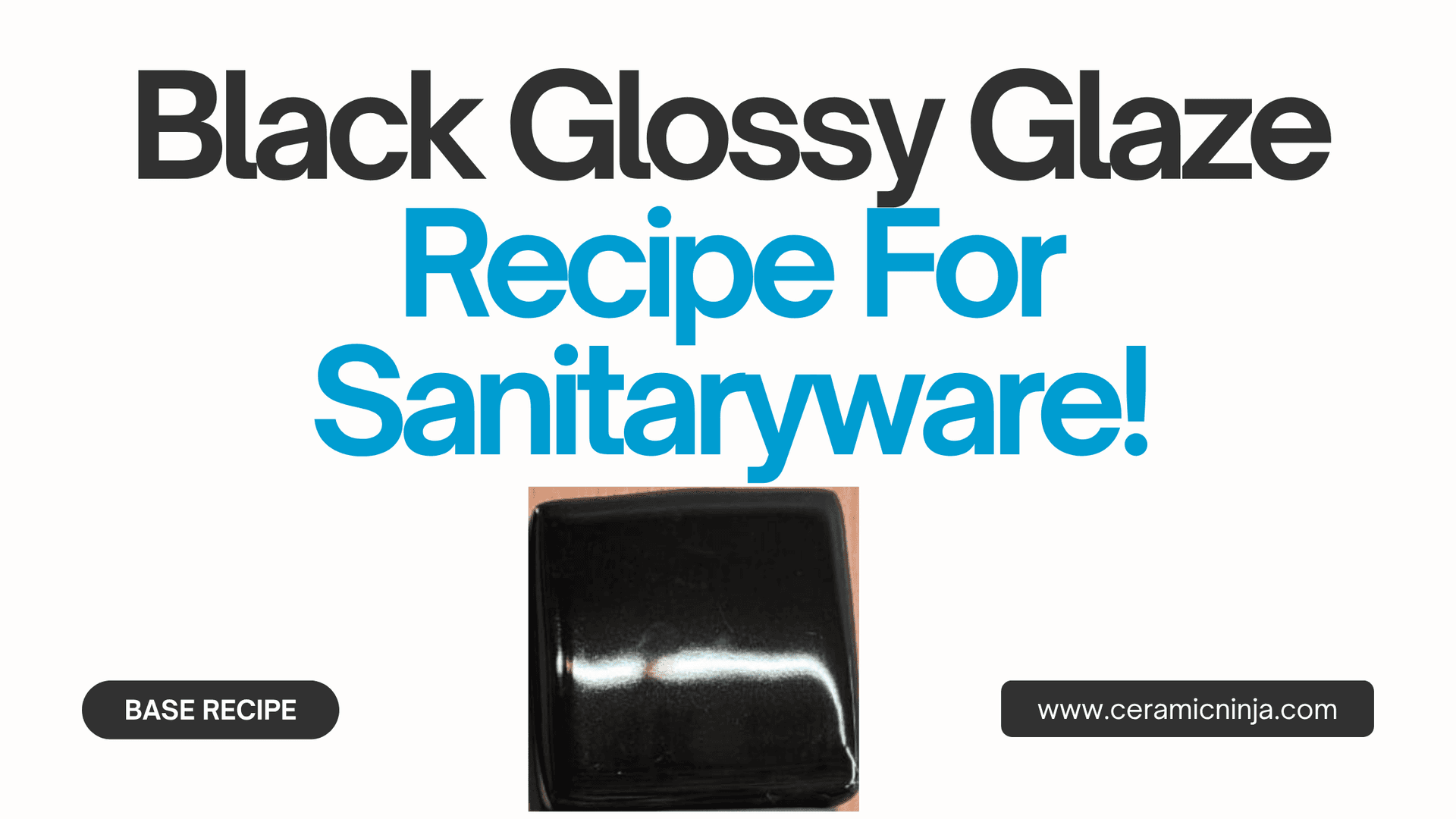 Black Glossy Glaze Recipe for Sanitaryware Manufacturing